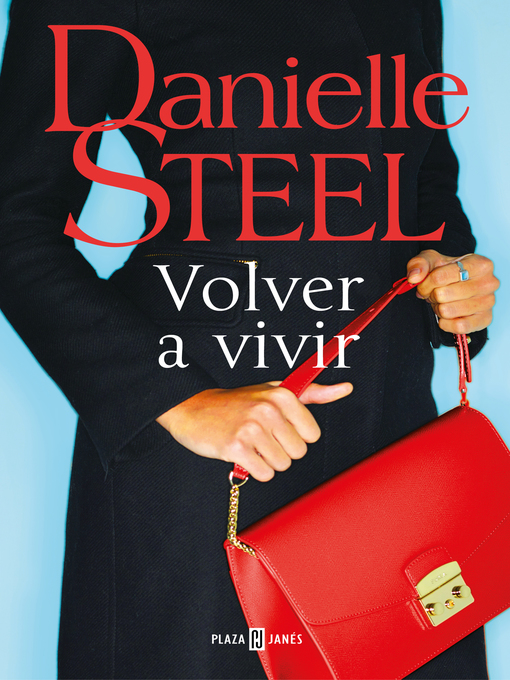 Title details for Volver a vivir by Danielle Steel - Available